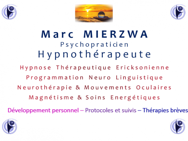 Marc MIERZWA Hypnothérapeute PNL et NMO Magnétisme Soins Energétiques CIRES LES MELLO
